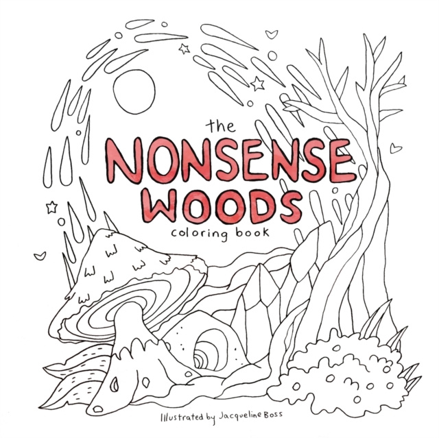 Nonsense Woods Coloring Book