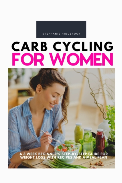 Carb Cycling for Women