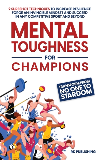 Mental Toughness for Champions