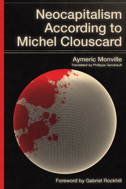Neocapitalism According to Michel Clouscard