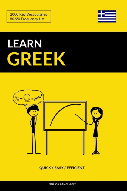 Learn Greek - Quick / Easy / Efficient