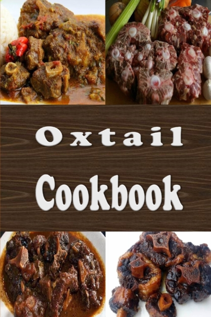 Oxtail Cookbook