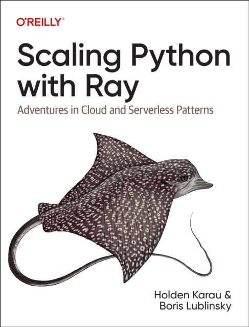 Scaling Python with Ray