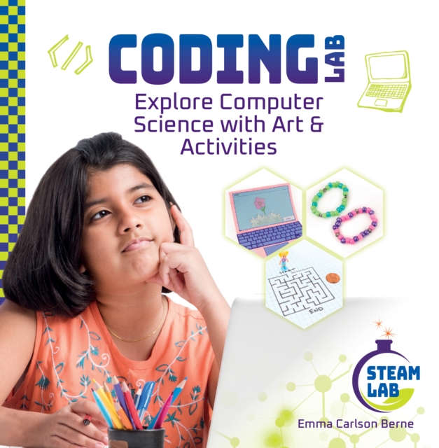 Coding Lab: Explore Computer Science with Art & Activities