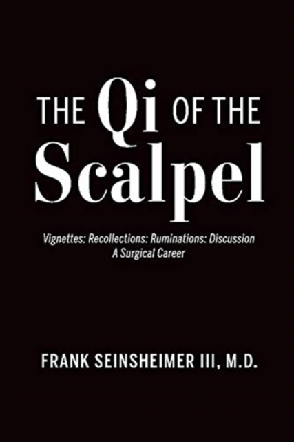 Qi of the Scalpel