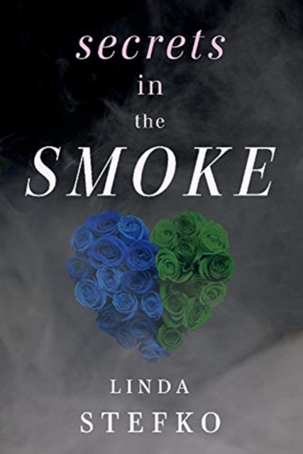 Secrets In The Smoke