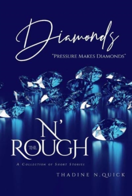 DiAmond$ N' The Rough