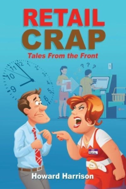 Retail Crap: Tales from the Front