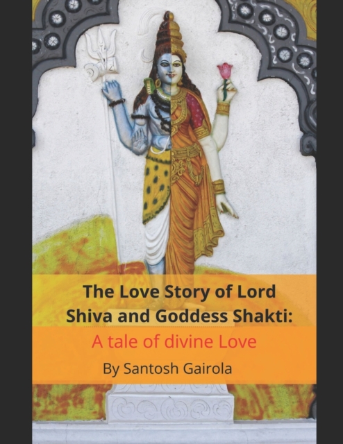 Love Story of Lord Shiva and Goddess Shakti