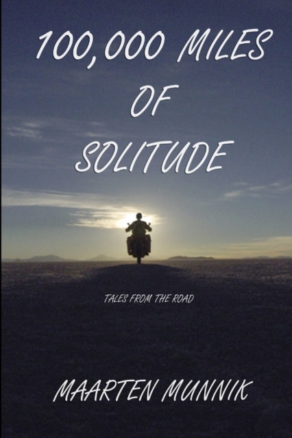 100,000 Miles of Solitude