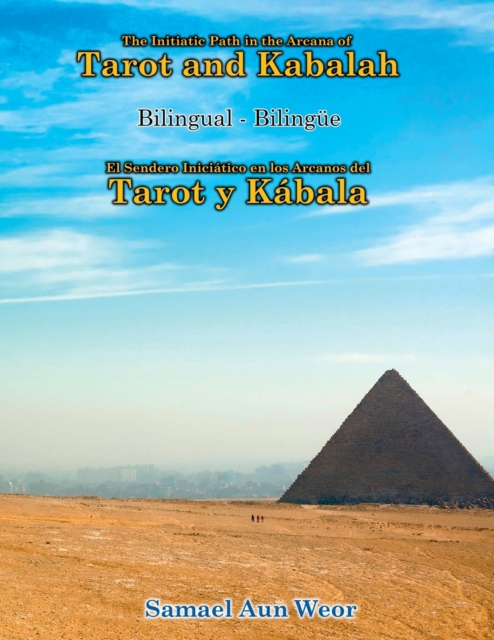 Initiatic Path in the Arcana of the Tarot and Kabalah (Bilingual)