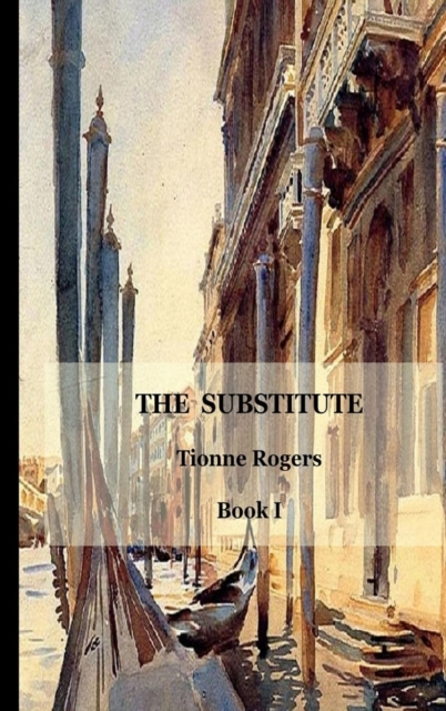 Substitute - Book I Hardcover