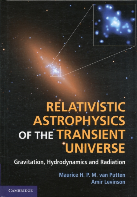 Relativistic Astrophysics of the Transient Universe