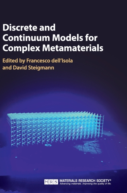Discrete and Continuum Models for Complex Metamaterials