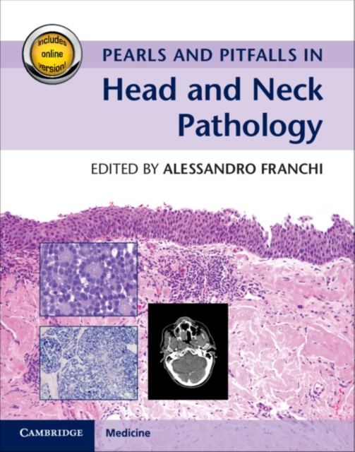 Pearls and Pitfalls in Head and Neck Pathology with Online Resource