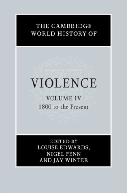 The Cambridge World History of Violence