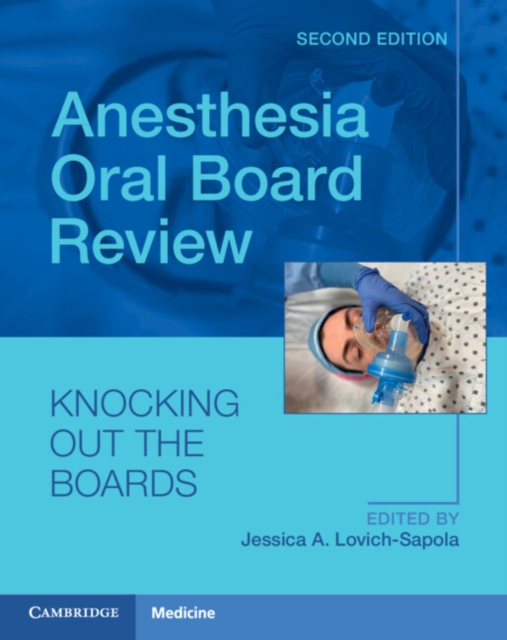 Anesthesia Oral Board Review