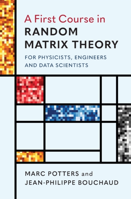 A First Course in Random Matrix Theory