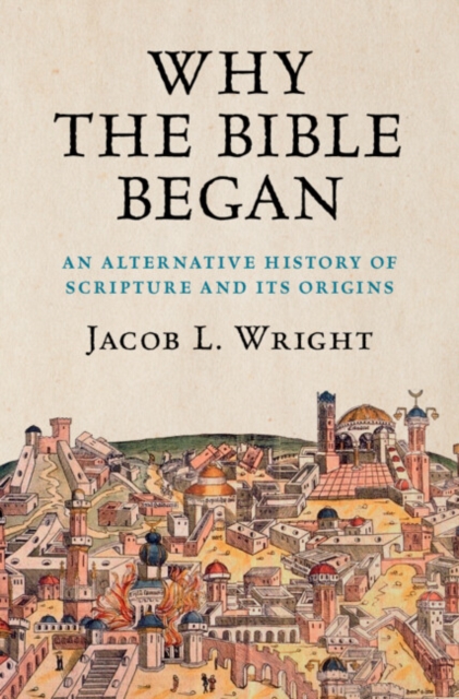 Why the Bible Began