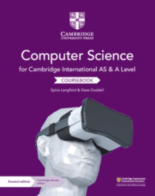 Cambridge International AS and A Level Computer Science Coursebook with Cambridge Elevate Edition (2 Years)