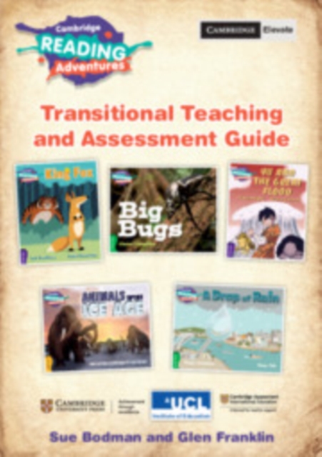 Cambridge Reading Adventures Green to White Bands Transitional Teaching and Assessment Guide with Cambridge Elevate
