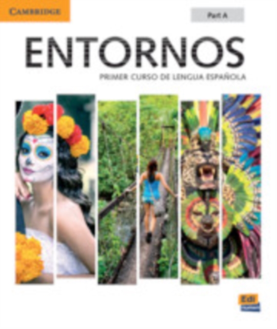 Entornos Beginning Student Book Part A plus ELEteca Access, Online Workbook, and eBook