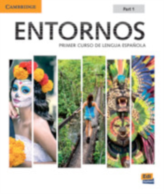 Entornos Beginning Student Book Part 1 plus ELEteca Access, Online Workbook, and eBook