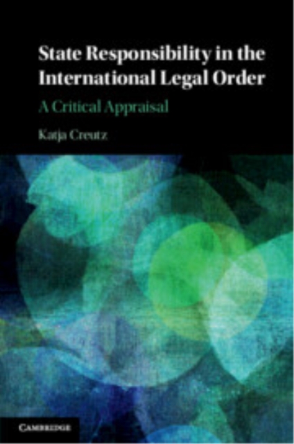 State Responsibility in the International Legal Order