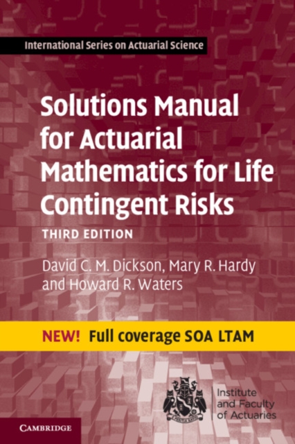 SOLUTIONS MANUAL FOR ACTUARIAL MATHEMATI