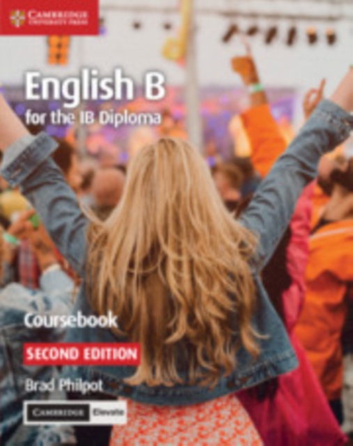 English B for the IB Diploma Coursebook with Cambridge Elevate Edition