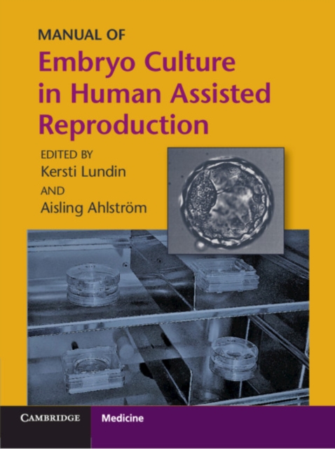 Manual of Embryo Culture in Human Assisted Reproduction