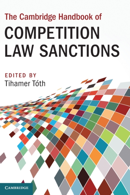 Cambridge Handbook of Competition Law Sanctions