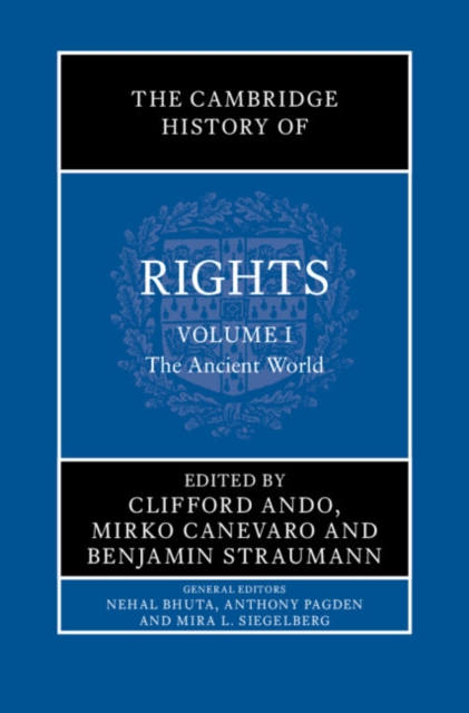 The Cambridge History of Rights: Volume 1, The Ancient World
