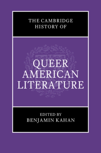 Cambridge History of Queer American Literature