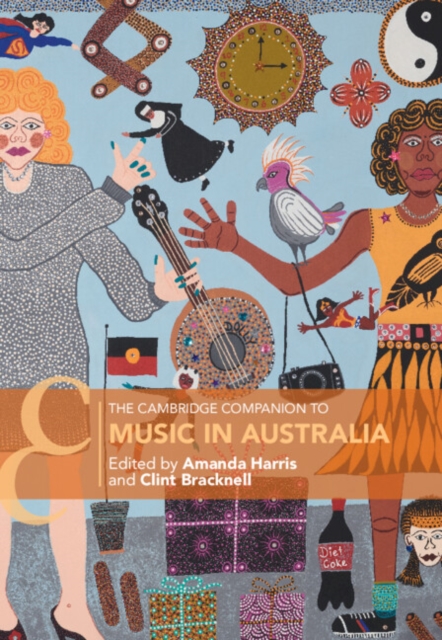 Cambridge Companion to Music in Australia