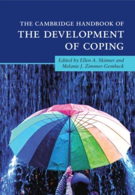 Cambridge Handbook of the Development of Coping