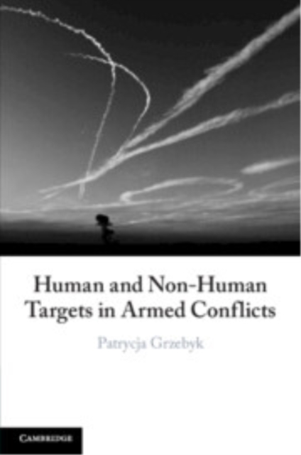 Human and Non-Human Targets in Armed Conflicts