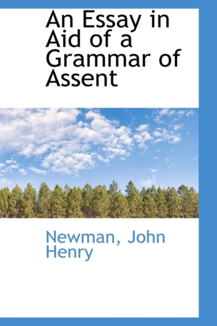 Essay in Aid of a Grammar of Assent