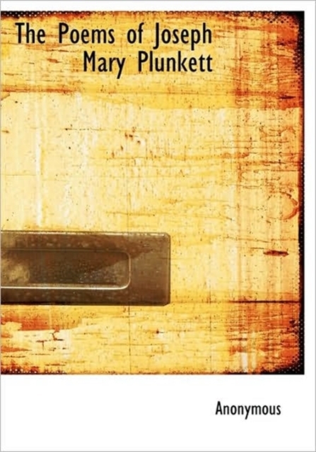 Poems of Joseph Mary Plunkett