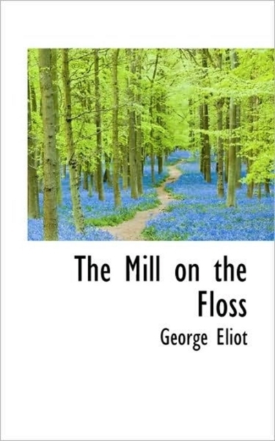 Mill on the Floss