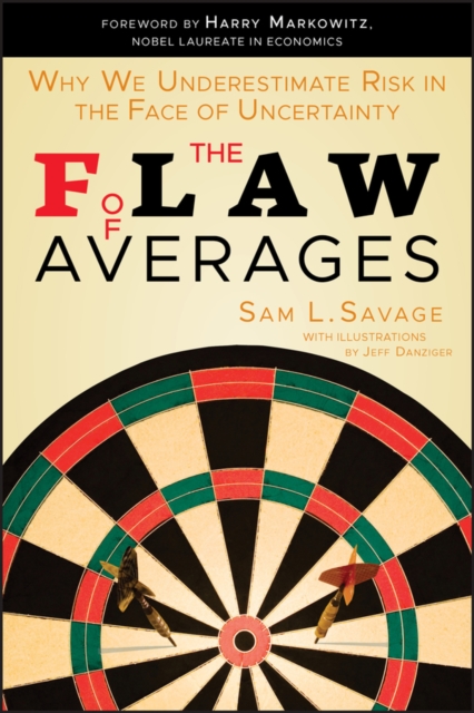 The Flaw of Averages