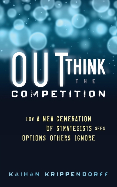 Outthink the Competition