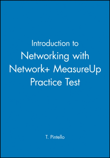 Introduction to Networking with Network+ MeasureUp Practice Test