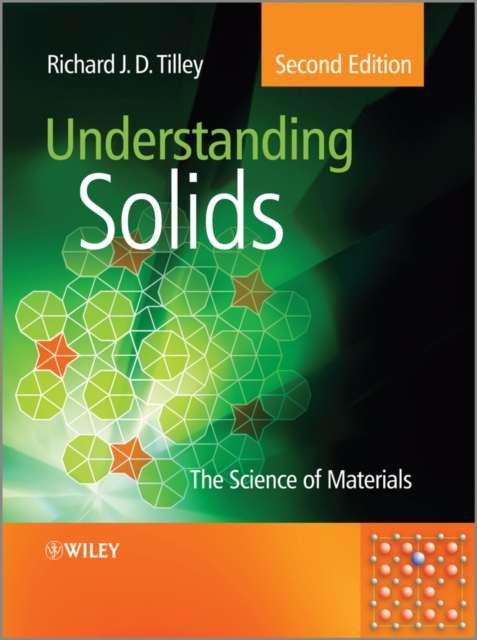 Understanding Solids - The Science of Materials 2e