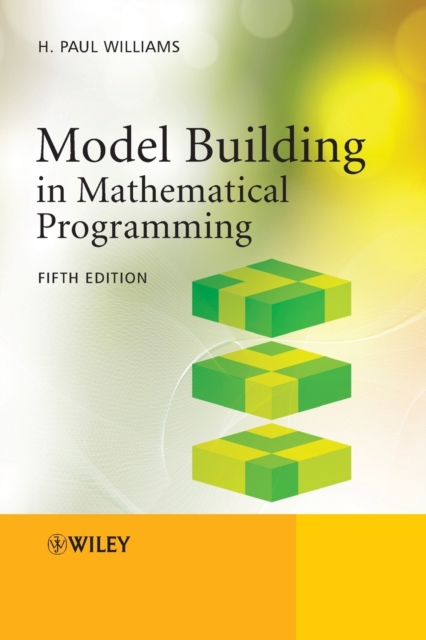 Model Building in Mathematical Programming 5e