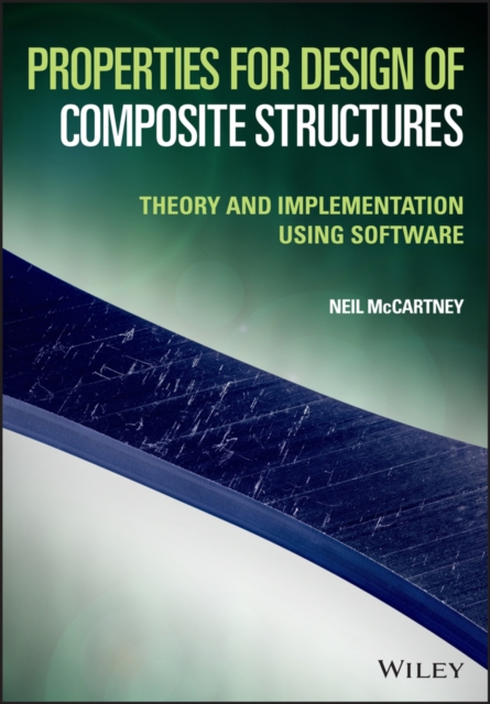Properties for Design of Composite Structures