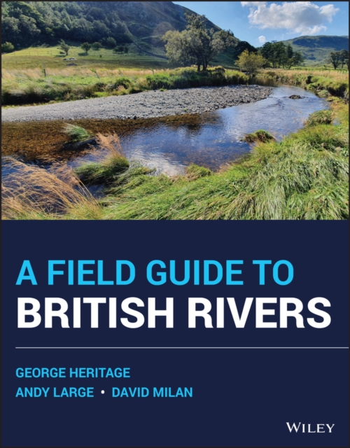 Field Guide to British Rivers
