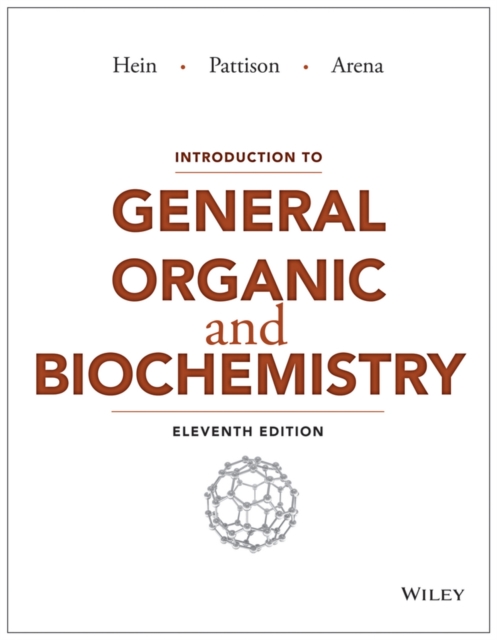 Introduction to General, Organic, and Biochemistry