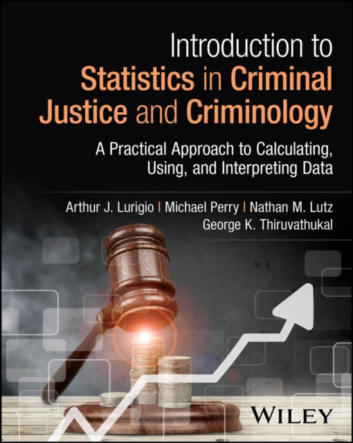 Introduction to Statistics in Criminal Justice and Criminology