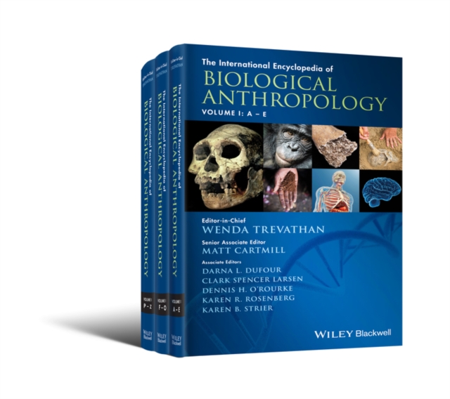 International Encyclopedia of Biological Anthropology, 3 Volume Set